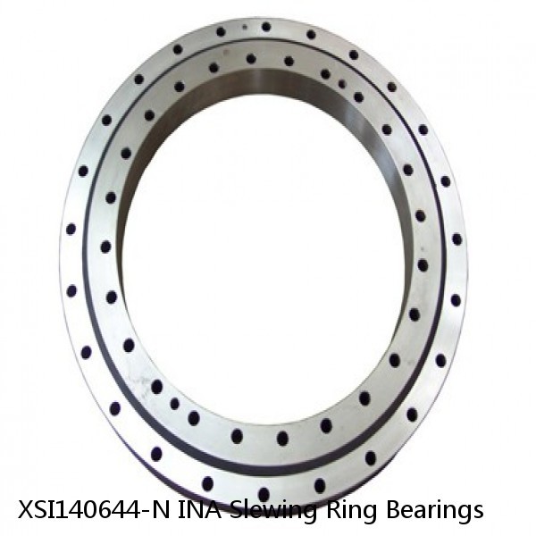 XSI140644-N INA Slewing Ring Bearings