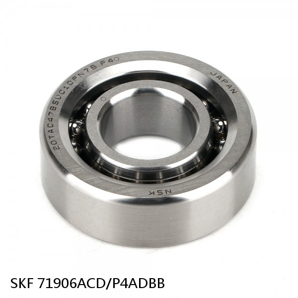 71906ACD/P4ADBB SKF Super Precision,Super Precision Bearings,Super Precision Angular Contact,71900 Series,25 Degree Contact Angle