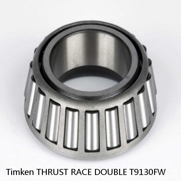 THRUST RACE DOUBLE T9130FW Timken Tapered Roller Bearing