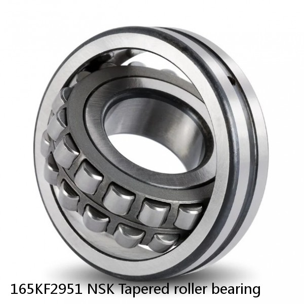 165KF2951 NSK Tapered roller bearing