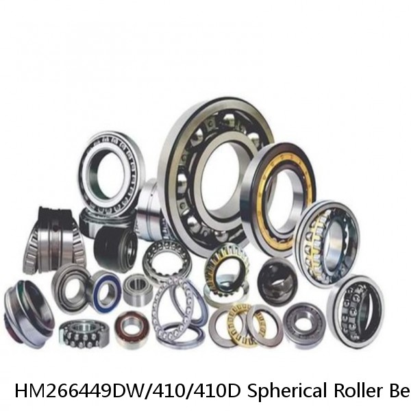 HM266449DW/410/410D Spherical Roller Bearings