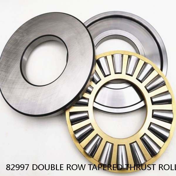 82997 DOUBLE ROW TAPERED THRUST ROLLER BEARINGS